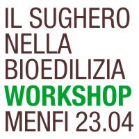 Il sughero come isolante naturale per i climi caldi: workshop con Tecnosugheri a Menfi (AG() 23 aprile 2015