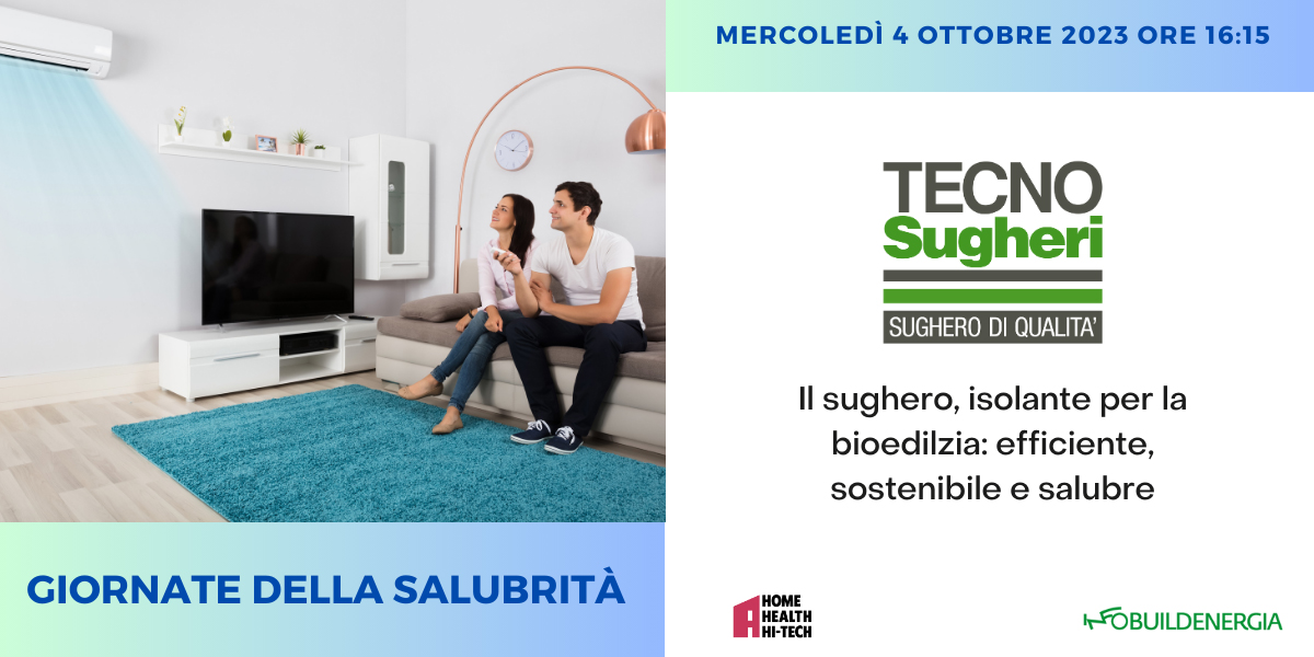 Webinar di Tecnosugheri nel corso della Giornata della salubrità del 4 ottobre organizzata da Prospecta Formazione e Home, Health & Hi.-ech